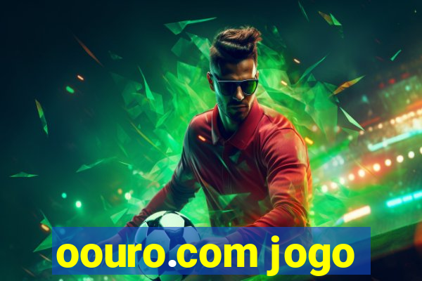 oouro.com jogo